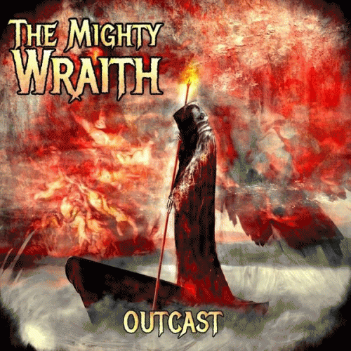 The Mighty Wraith : Outcast